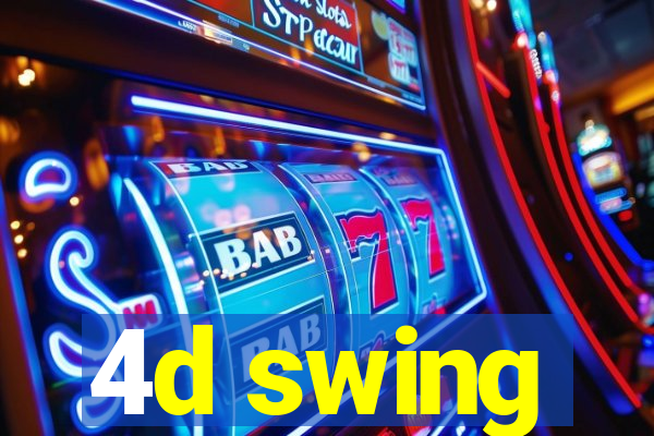 4d swing