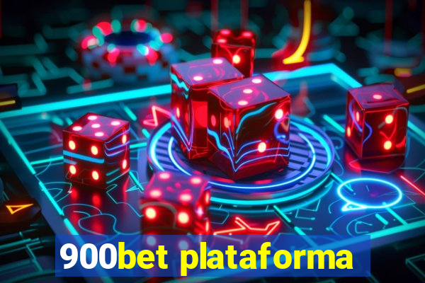 900bet plataforma