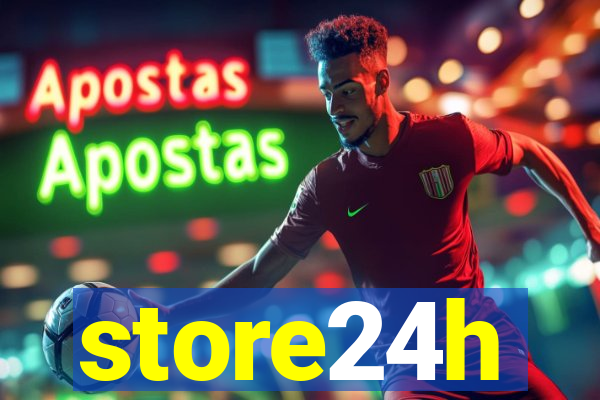 store24h