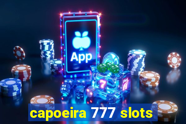 capoeira 777 slots