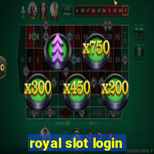 royal slot login