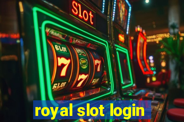 royal slot login