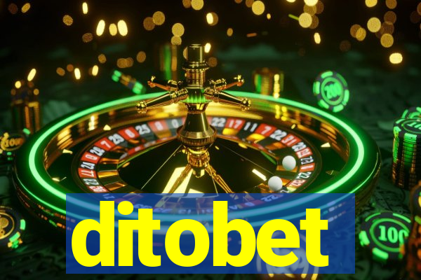 ditobet