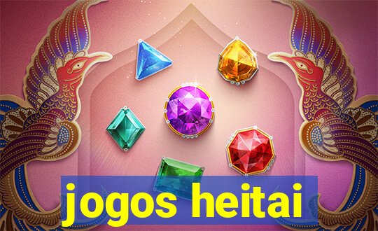 jogos heitai