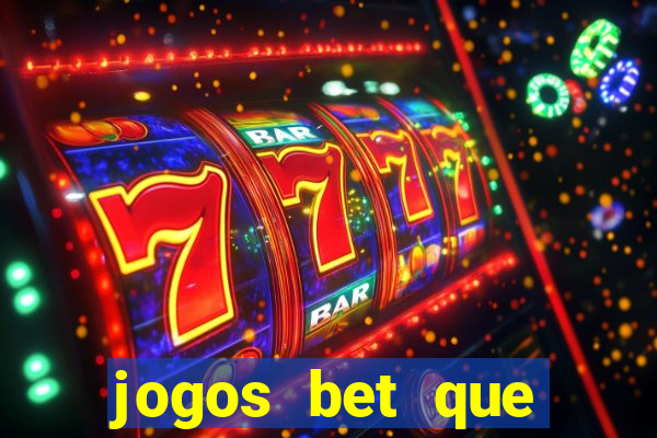 jogos bet que pagam no cadastro