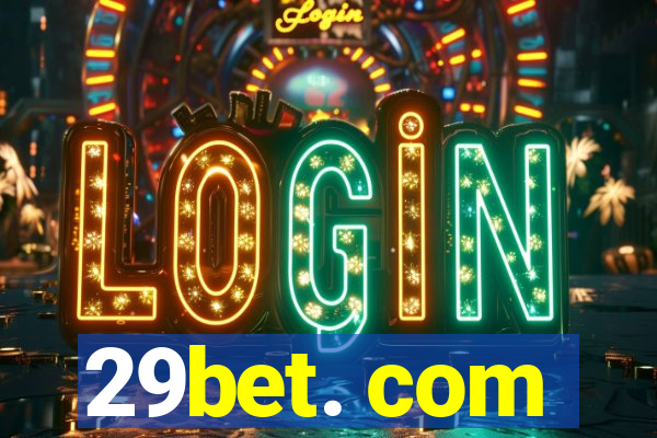 29bet. com