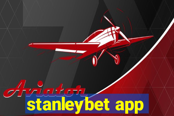 stanleybet app