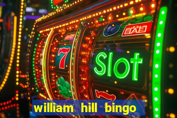 william hill bingo star club