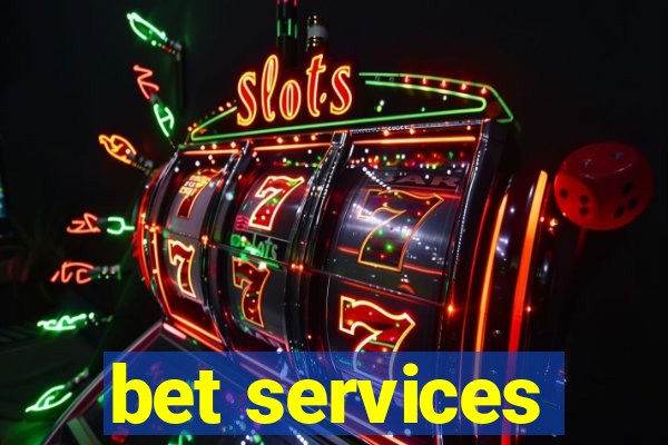 bet services