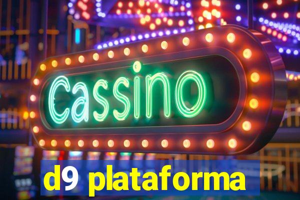 d9 plataforma