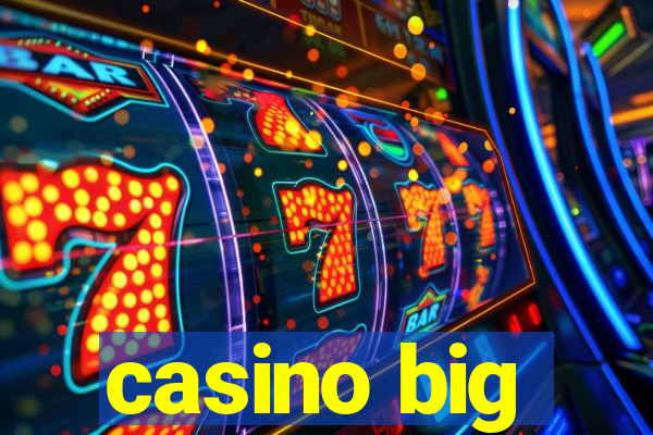 casino big