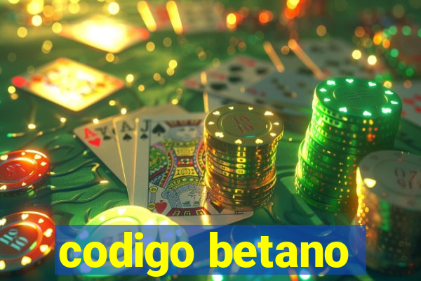 codigo betano