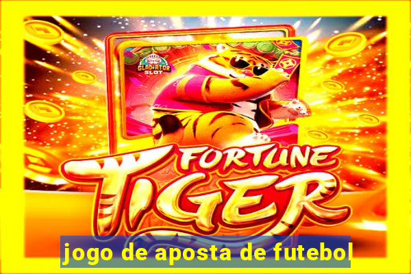 jogo de aposta de futebol