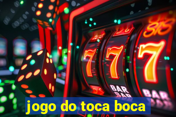 jogo do toca boca