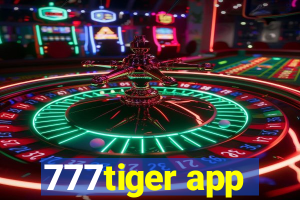 777tiger app