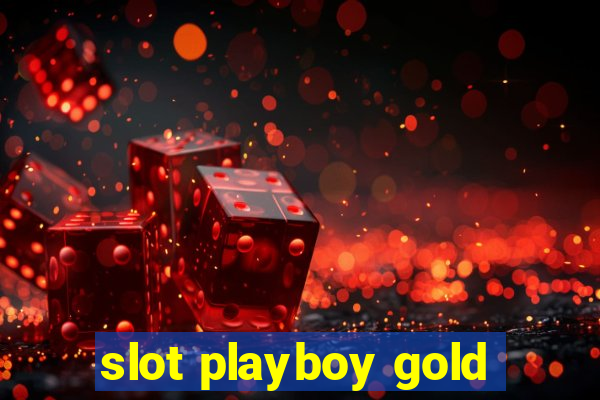 slot playboy gold