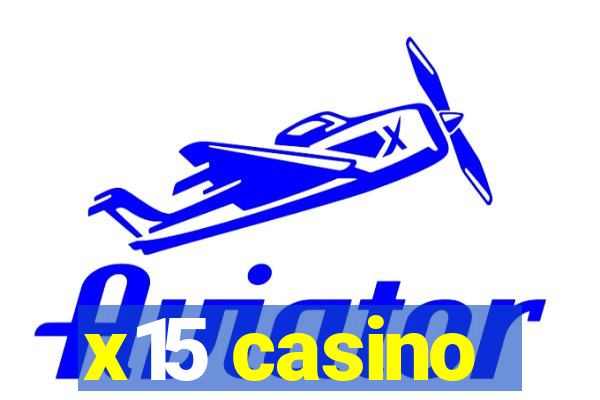 x15 casino