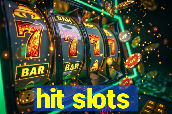 hit slots