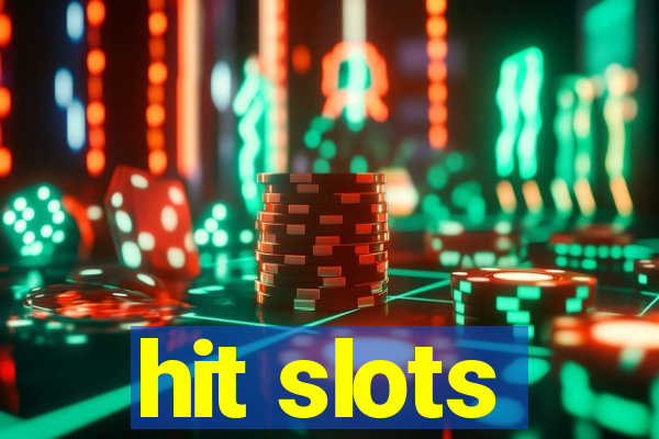 hit slots