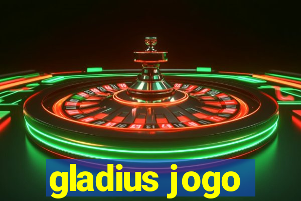 gladius jogo