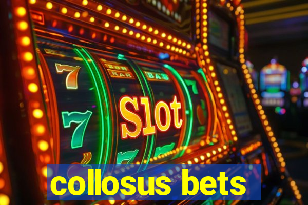 collosus bets