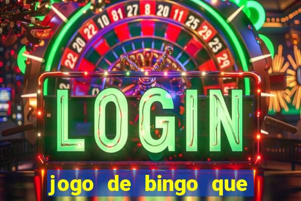 jogo de bingo que paga dinheiro de verdade