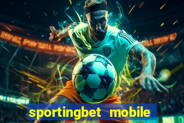 sportingbet mobile app download