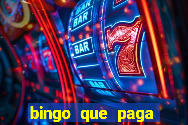 bingo que paga dinheiro de verdade