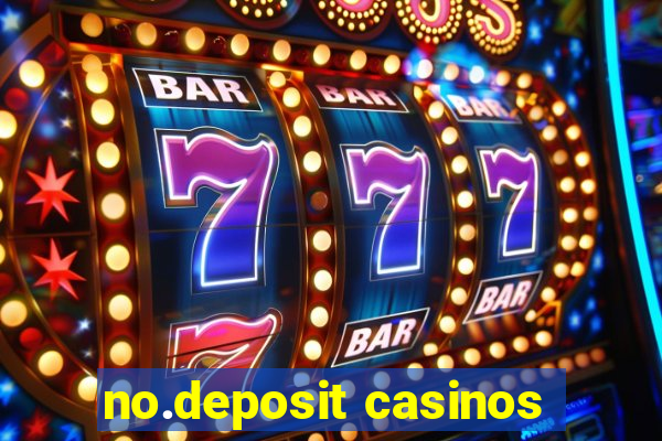 no.deposit casinos