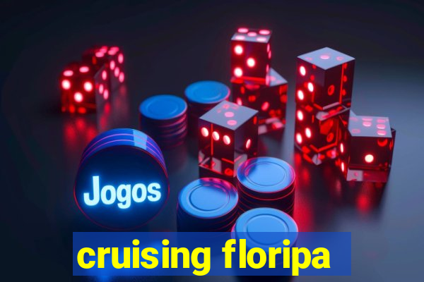 cruising floripa