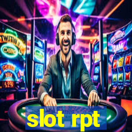 slot rpt