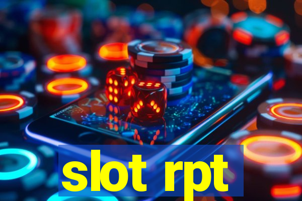 slot rpt