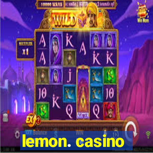 lemon. casino