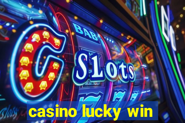 casino lucky win