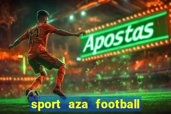 sport aza football fan cafe