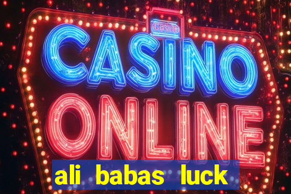 ali babas luck megaways slot