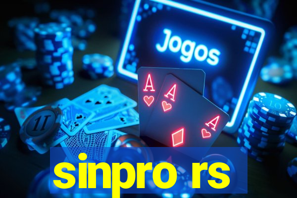 sinpro rs