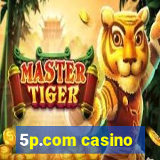 5p.com casino