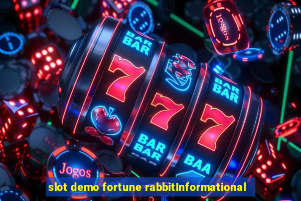 slot demo fortune rabbitInformational