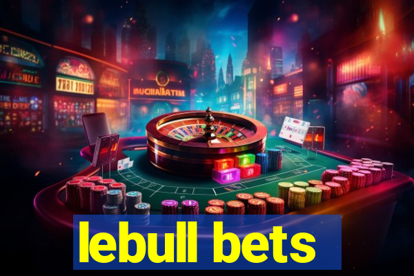 lebull bets