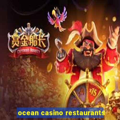 ocean casino restaurants