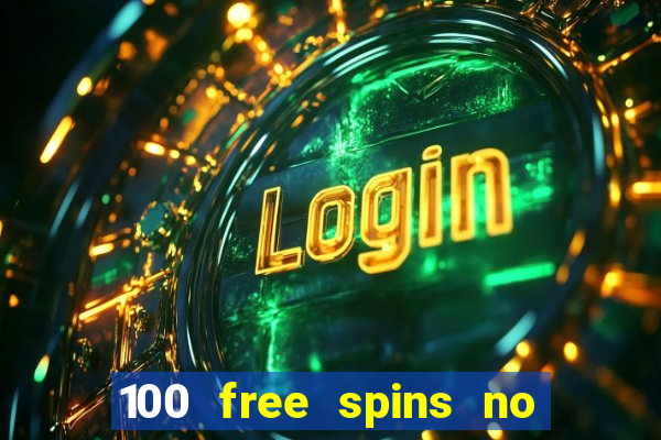 100 free spins no deposit regent casino