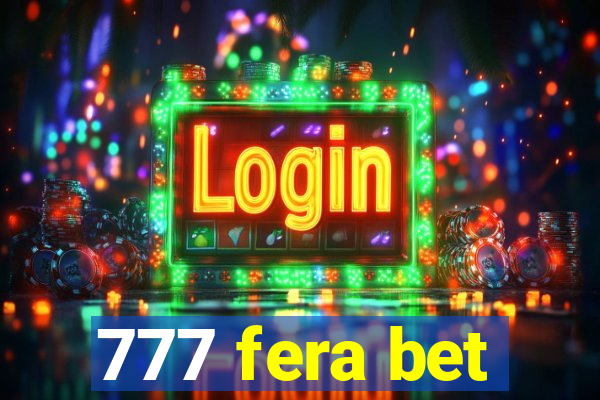 777 fera bet