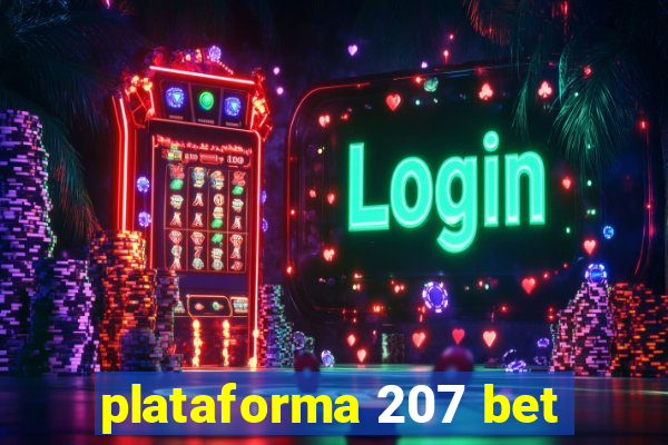 plataforma 207 bet