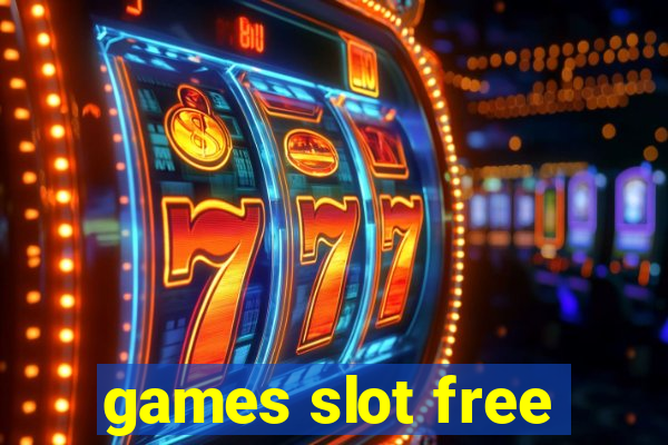 games slot free