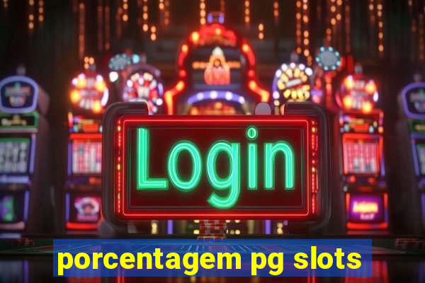 porcentagem pg slots