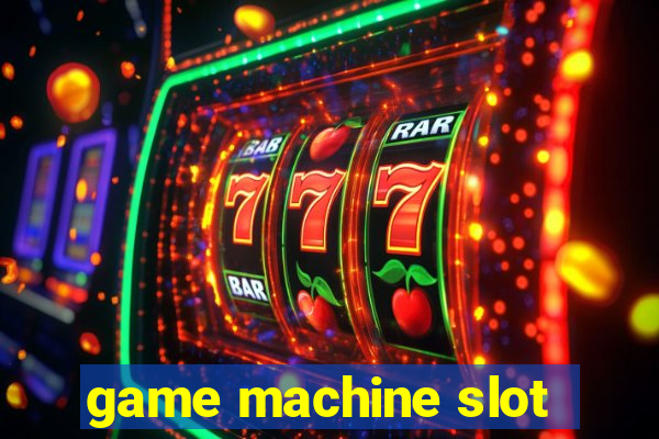 game machine slot