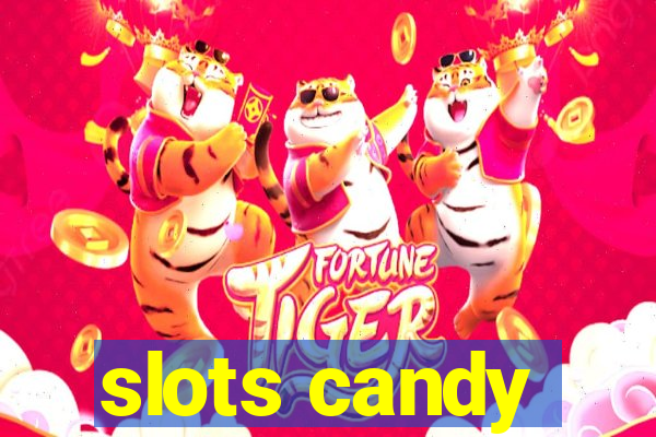 slots candy