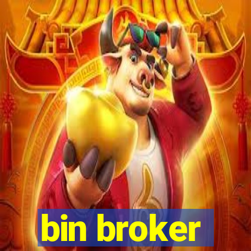 bin broker