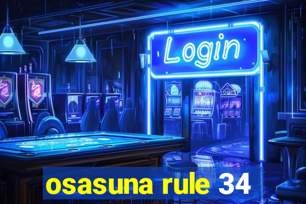 osasuna rule 34